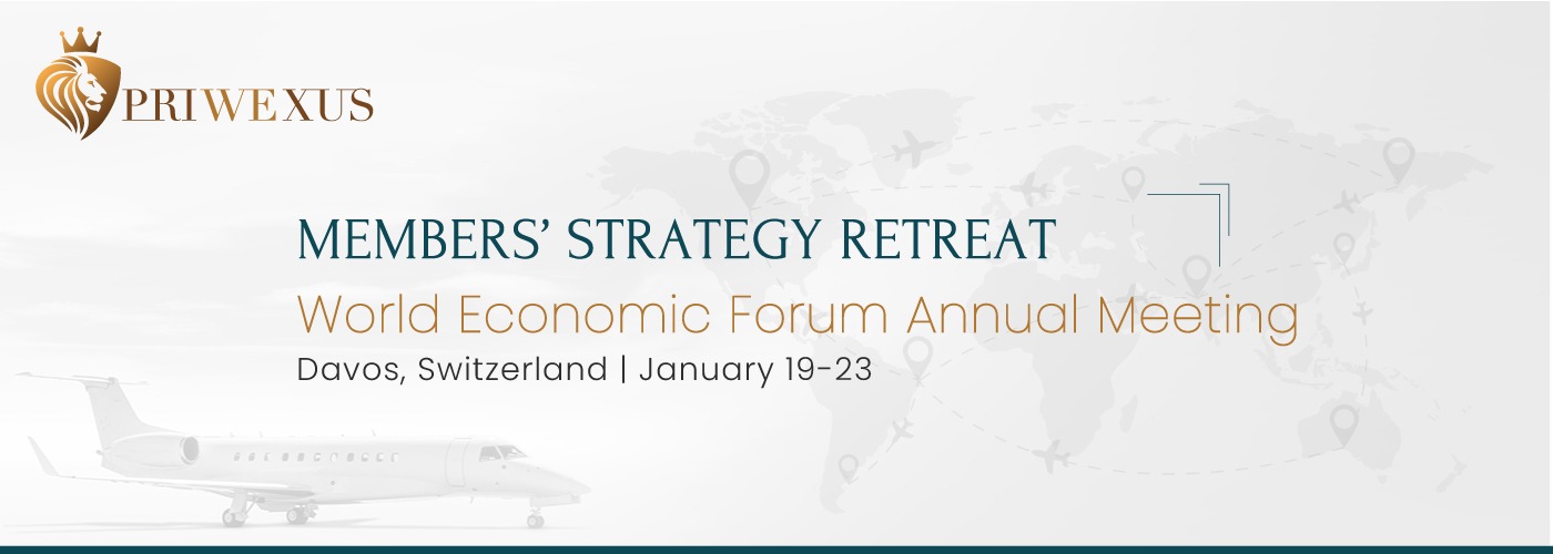 Member’s Strategy Retreat, Davos